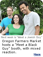 The Saturday Corvallis, Oregon Farmers Market included a booth where visitors could ''Meet a Black Guy''. Most saw the humor and took it positively, except for Mr. Poopy-Pants and some of his friends.